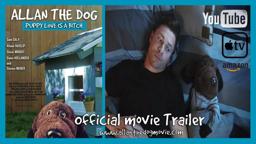 Allan The Dog (Full Trailer)