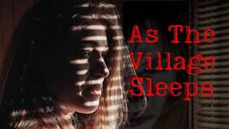 As The Village Sleeps | Official Trailer | Horror Brains