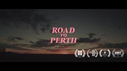 Road to Perth (2021) - Official Trailer