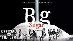 Big Sugar (2003) | Official Trailer