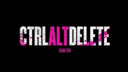 Ctrl Alt Delete | Official Trailer #2
