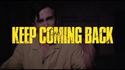 Keep Coming Back | Official Trailer (2024 Movie)