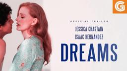 Dreams | Official Trailer