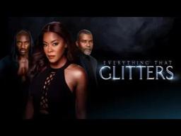 Everything that Glitters | UMC | Premieres Thursday, December 27th
