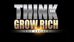 Think and Grow Rich: The Legacy
