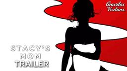 Stacy's Mom - Trailer
