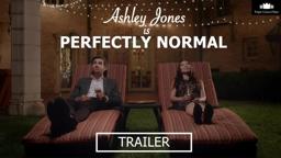 Ashley Jones is Perfectly Normal - Official Trailer (2021)         [日本語字幕あり]