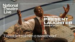 Present Laughter - In cinemas 18 July | 'I wouldn't call him a sweetheart' | National Theatre Live