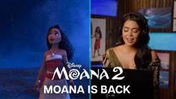 Moana is Back!