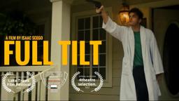 "Full Tilt" - A Comedy Short Film