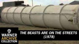 The Beasts are on the Streets (Preview Clip)
