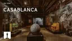 On View: CASABLANCA