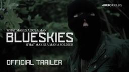 Blue Skies | Official Trailer