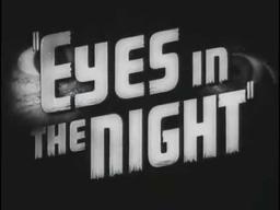 "Eyes In The Night" (1942) Movie Trailer