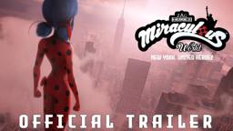 MIRACULOUS WORLD | ⭐ New-York, United Heroez Official Trailer 🗽