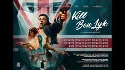 KILL BEN LYK (movie 2019) - Official Trailer