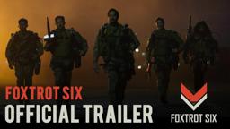 FOXTROT SIX - Official Trailer