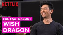 Fun Facts about Wish Dragon | Netflix Futures