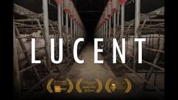 Lucent (2014) - Full documentary