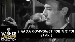 I Was A Communist For The FBI (Preview Clip)