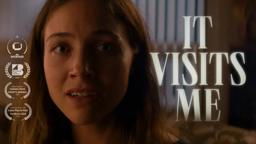 It Visits Me - a short horror film