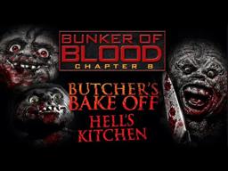 Bunker of Blood Chapter Eight: Butcher Bake Off
