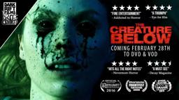 THE CREATURE BELOW Official Trailer | OUT NOW ON DVD & VOD