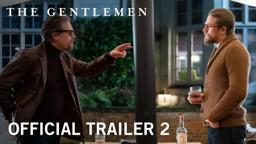 The Gentlemen | Official Trailer 2 [HD] | In Theaters January 24, 2020