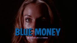 Blue Money: 1971 Theatrical Trailer