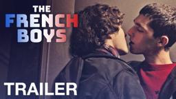 THE FRENCH BOYS - Official Trailer - NQV Media