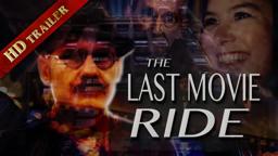 The Last Movie Ride | Official Trailer