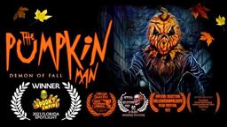The Pumpkin Man: Demon of Fall (Award Winning Short Horror Film)