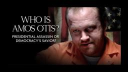 Who is Amos Otis | Political Thriller | Official Trailer 2022