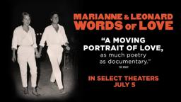 MARIANNE & LEONARD WORDS OF LOVE | Official Trailer | Roadside Attractions