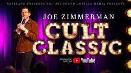 Joe Zimmerman | Cult Classic (Full Comedy Special)