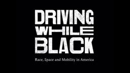 Driving While Black Trailer
