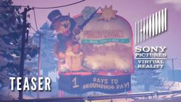 GROUNDHOG DAY - "Like Father Like Son" Virtual Reality Teaser