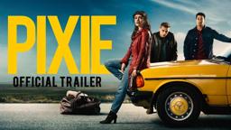 Pixie | Official Trailer | Paramount Pictures UK