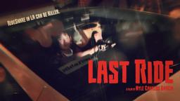 Last Ride | Trailer | Nyle Cavazos Garcia | Akihiro Kitamura | Alina Nastase | Lara Fox