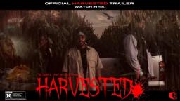 Harvested (Horror Film) Official Trailer | Watch in 4k!