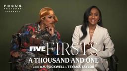 A Thousand And One's A.V. Rockwell & Teyana Taylor Bond Over Their Love of Crooklyn | Five Firsts