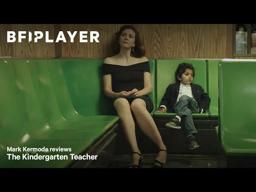 Mark Kermode reviews Kindergarten Teacher (2018) | BFI Player