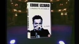 Eddie izzard Unrepeatable