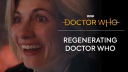 Regenerating Doctor Who | Doctor Who: Series 11