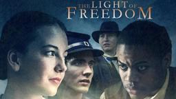 The Light of Freedom - Trailer