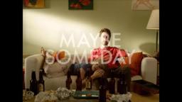 Maybe Someday - Official Trailer HD