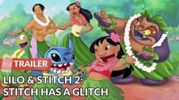 Lilo & Stitch 2: Stitch Has a Glitch (2005) Trailer | Chris Sanders | Dakota Fanning