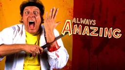 ALWAYS AMAZING The True Story of the Life, Death, and Return of Amazing Jonathan | Official Trailer