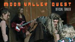 "MOON VALLEY QUEST" | Official Movie Trailer