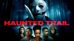 Haunted Trail | Official Trailer | Horror Brains